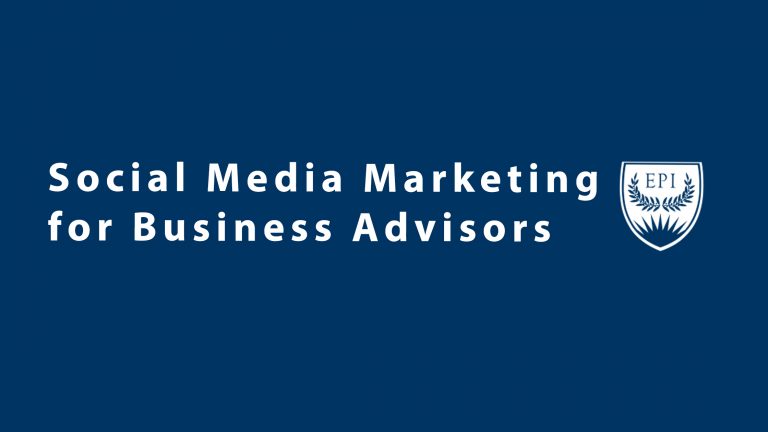 Social Media Marketing for Business Advisors