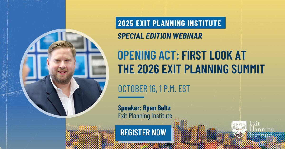 Opening Act: First Look At The 2026 Exit Planning Summit,