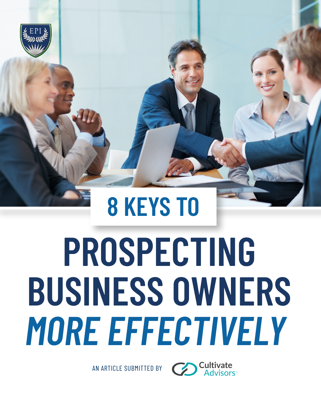 8 Keys to Prospecting Business Owners More Effectively