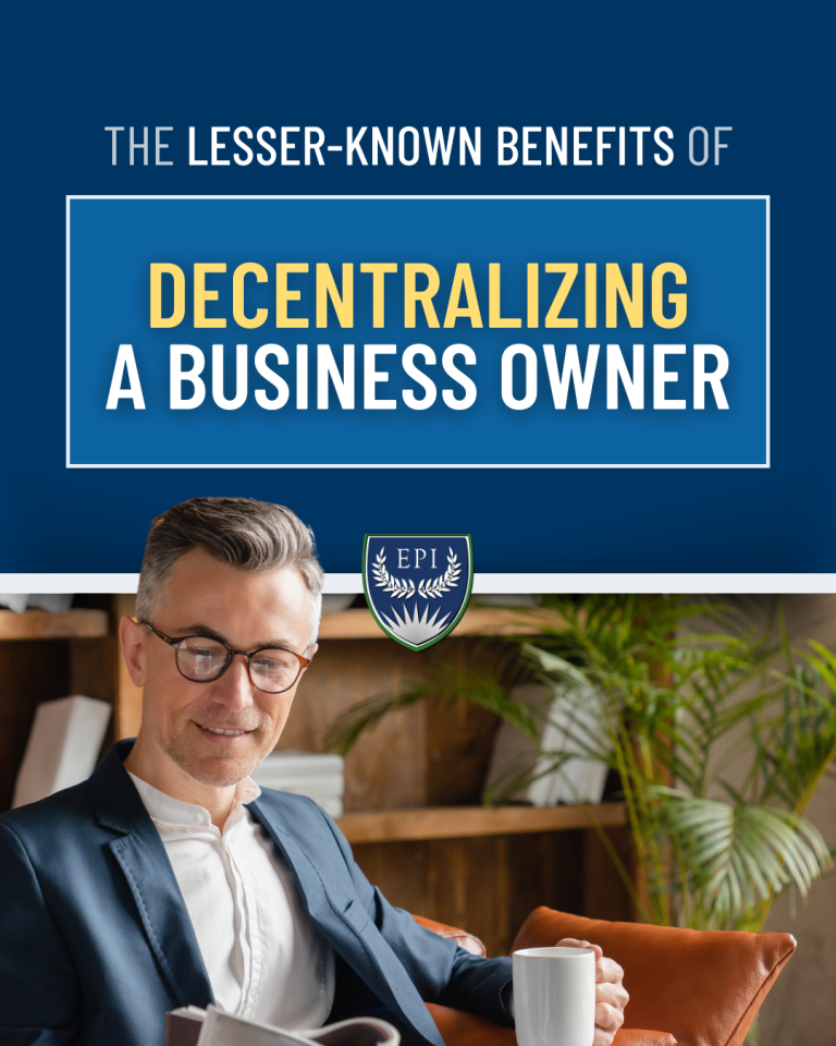 The Lesser Known Benefits of Decentralizing a Business Owner yellow and white text over blue background, main image is a business man in glasses smiling in a warm office environment