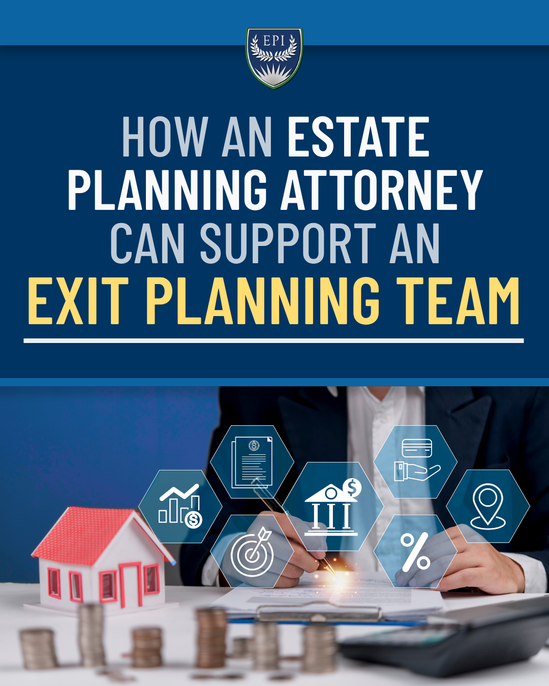 How an Estate Planning Attorney Can Support an Exit Planning Team