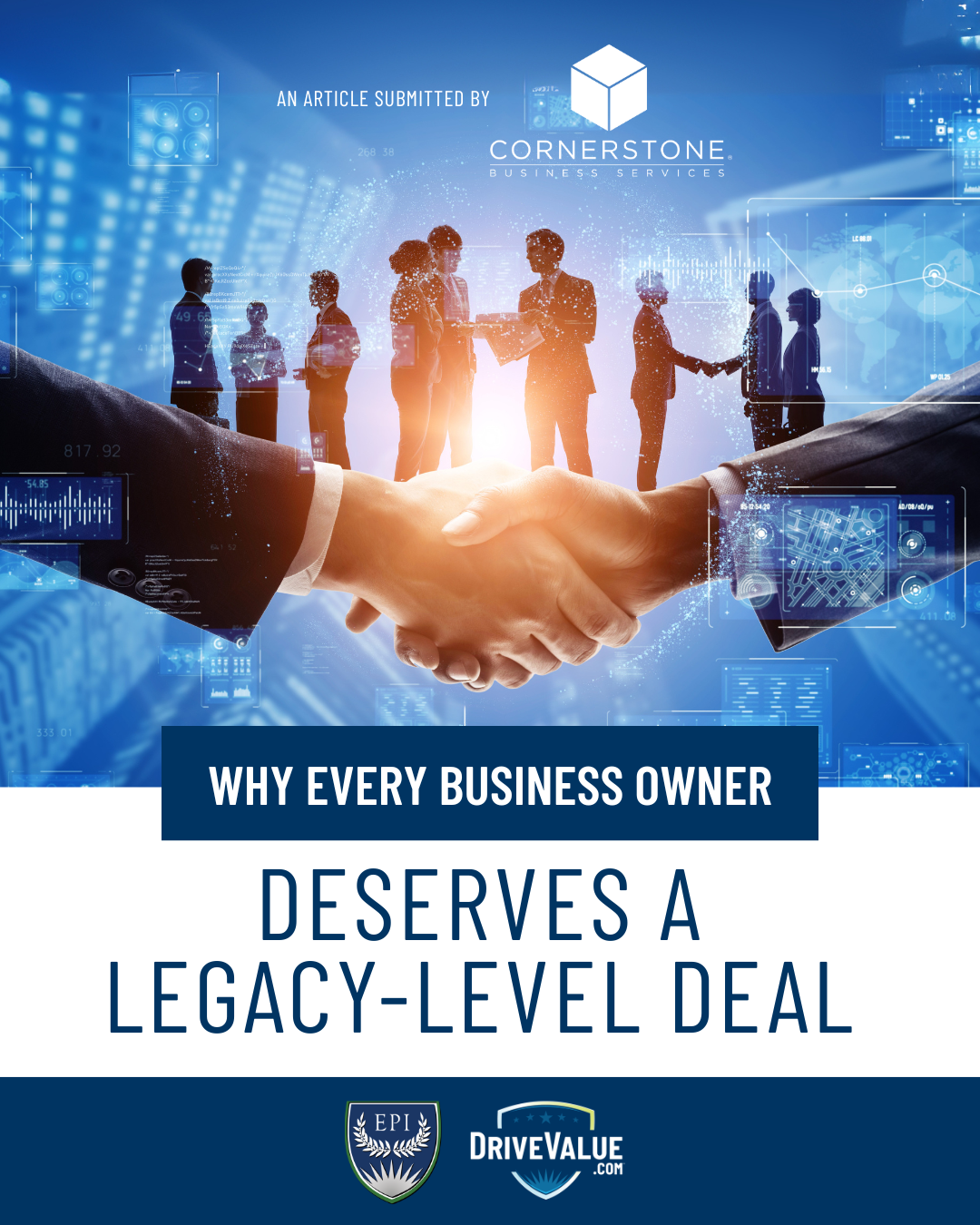 Why Every Business Owner Deserves a Legacy-level Deal  people on blue background shaking hands for business deal
