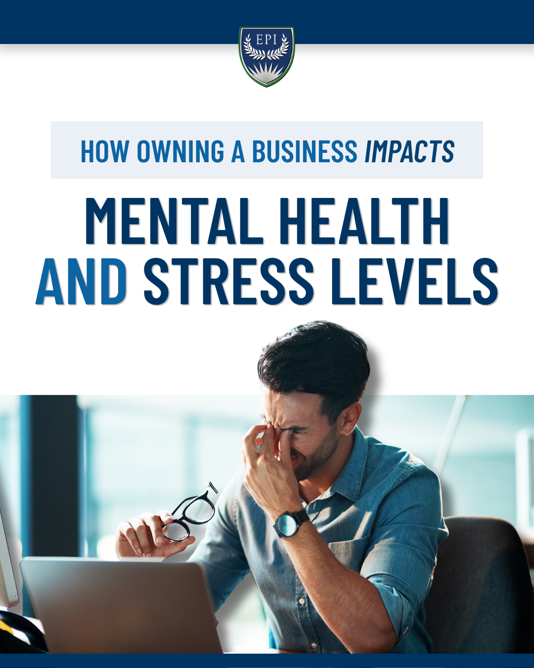 How Owning a Business Impacts Mental Health and Stress Levels