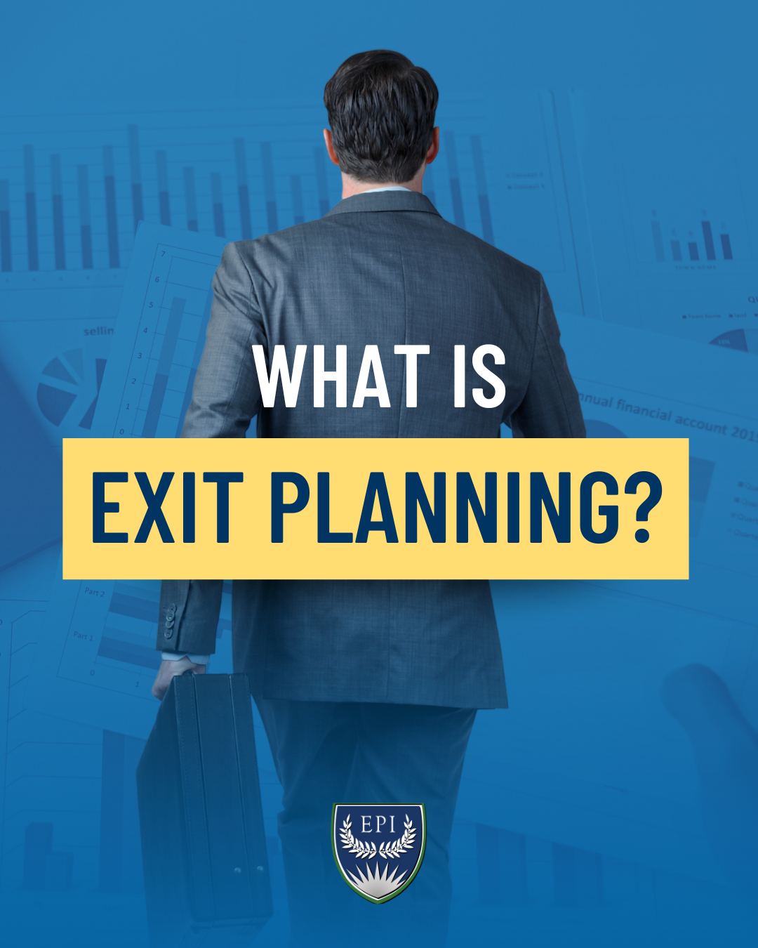 Businessman walking away What is Exit Planning?